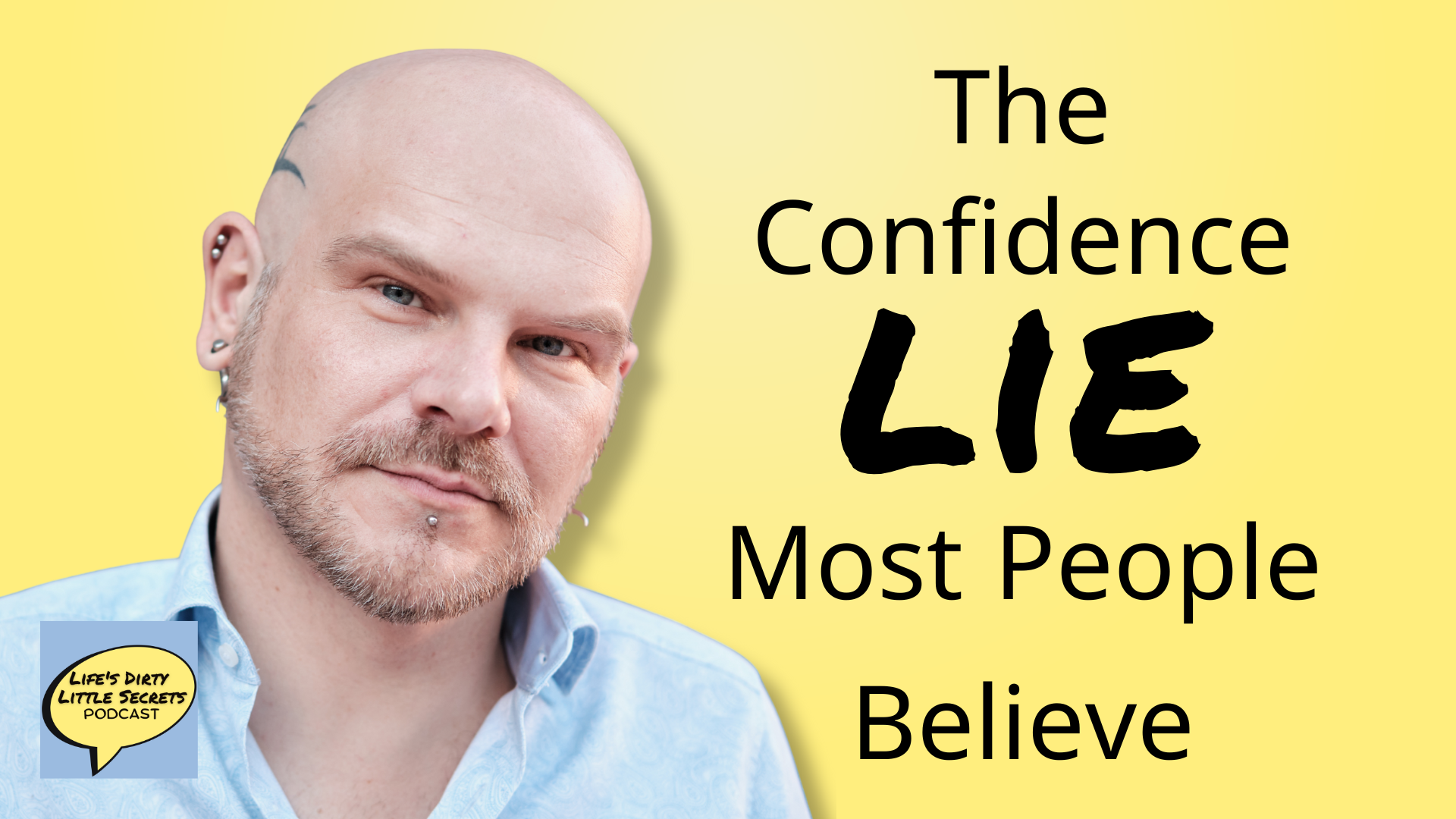 Secret #73: The Confidence Paradox with Michael Herold 