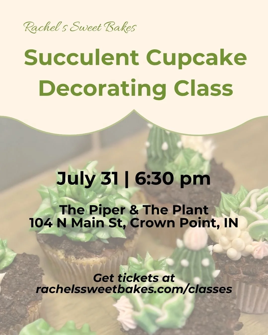 Succulent Cupcake Decorating Class - July 31