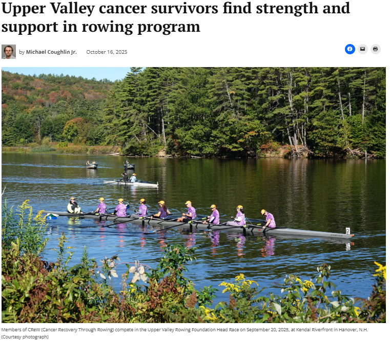 UVRF/CReW - Survivors Find Strength and Support in Rowing - Valley News West Lebanon NH, 10/2025 - Article/Video