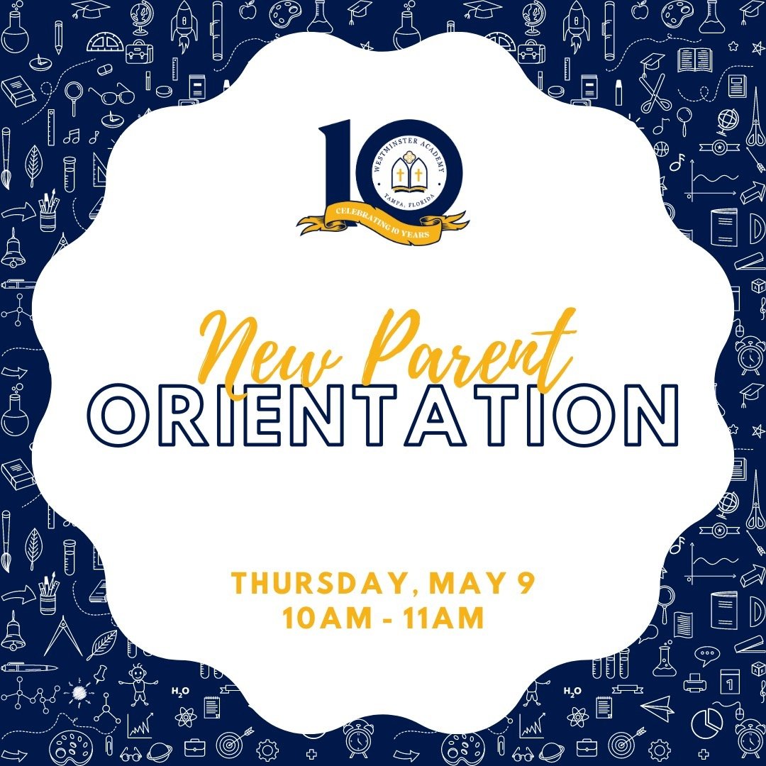We are excited to host our new families for a New Parent Orientation this morning! It's not too late to join Westminster and experience the excellent academics, loving teachers, and a welcoming school community. Call today to schedule a tour!