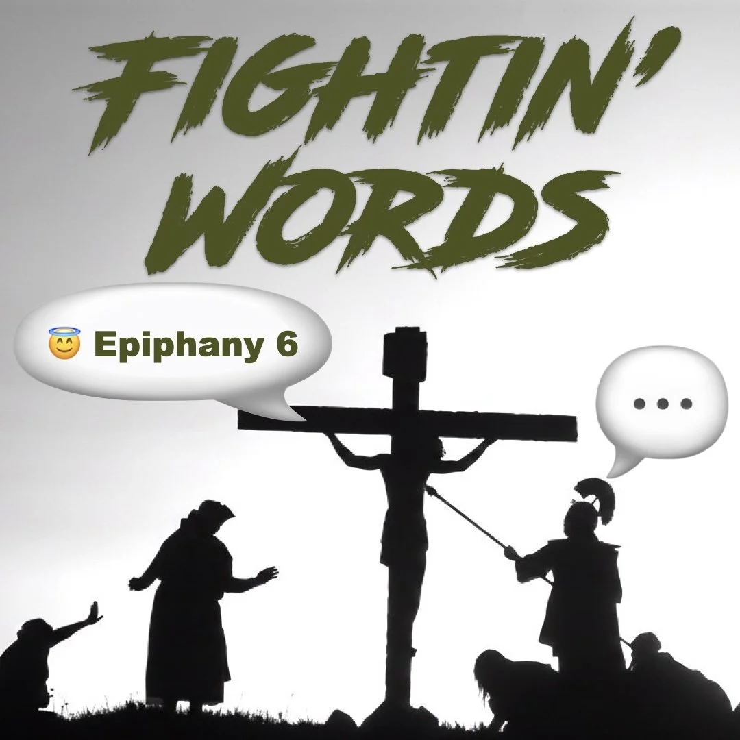 😇 Epiphany 6 (Transfiguration)