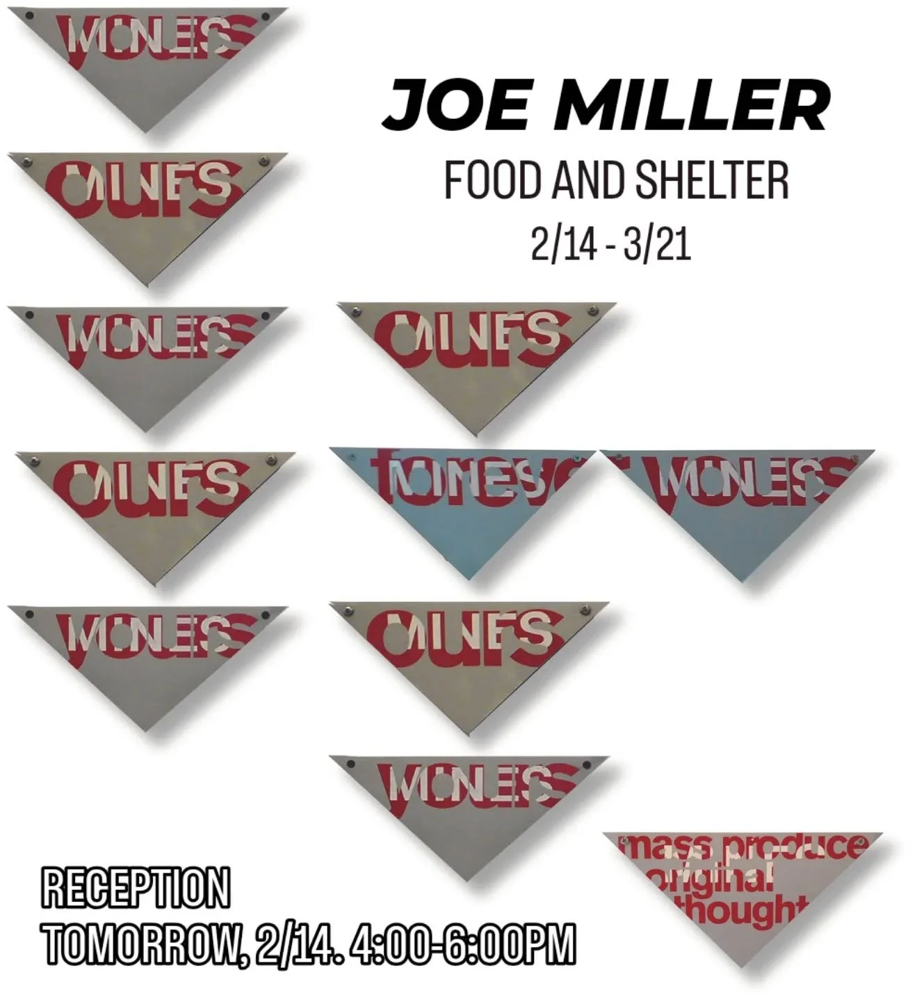 This Valentine's day "You're Mine" has a whole new meaning! Come out to see Joe Miller's new show Food and Shelter at Obelisk Gallery of Applied Arts this Saturday (tomorrow). Reception starts at 4pm and goes till 6.
See you then!