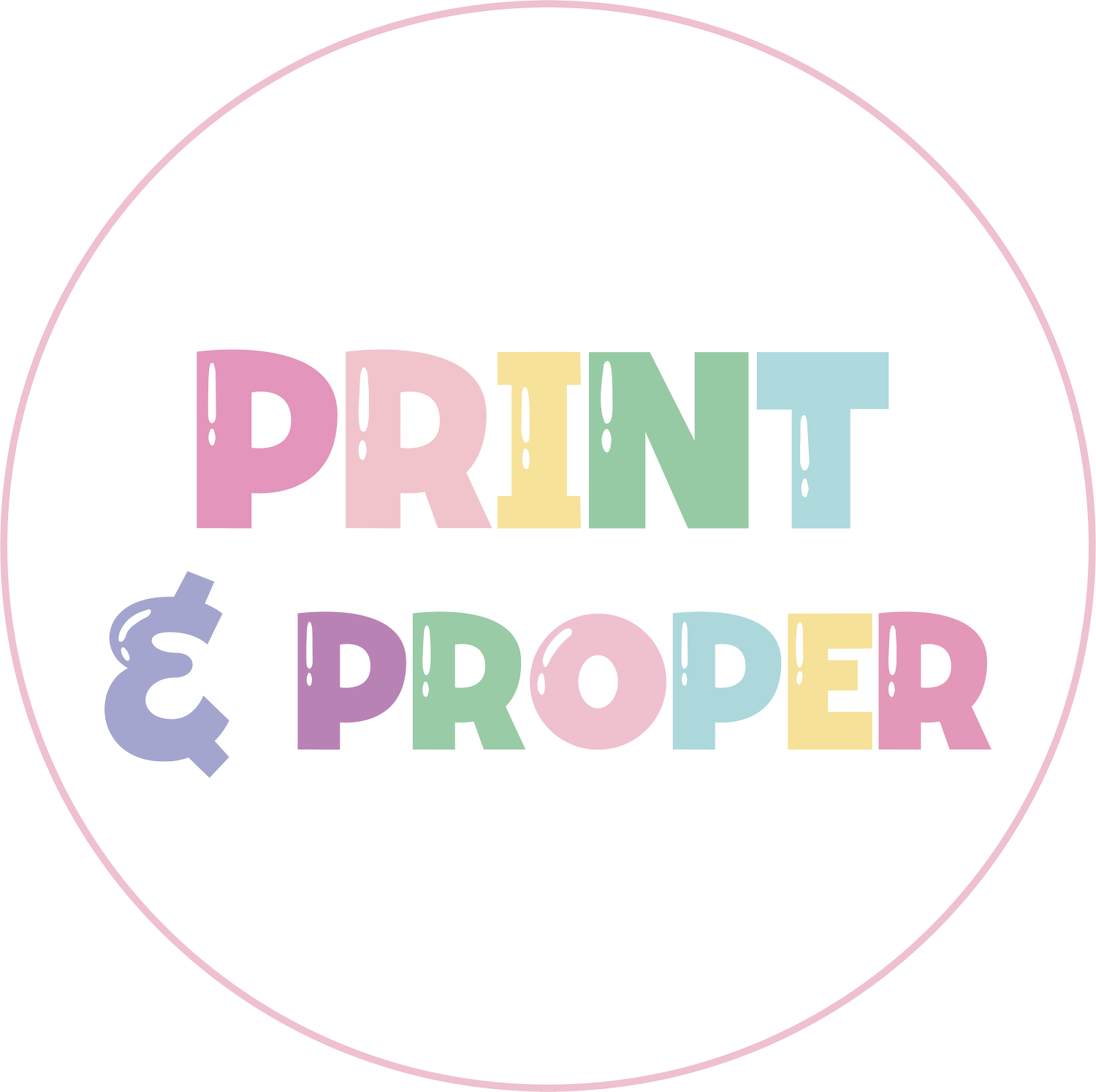 Print and Proper