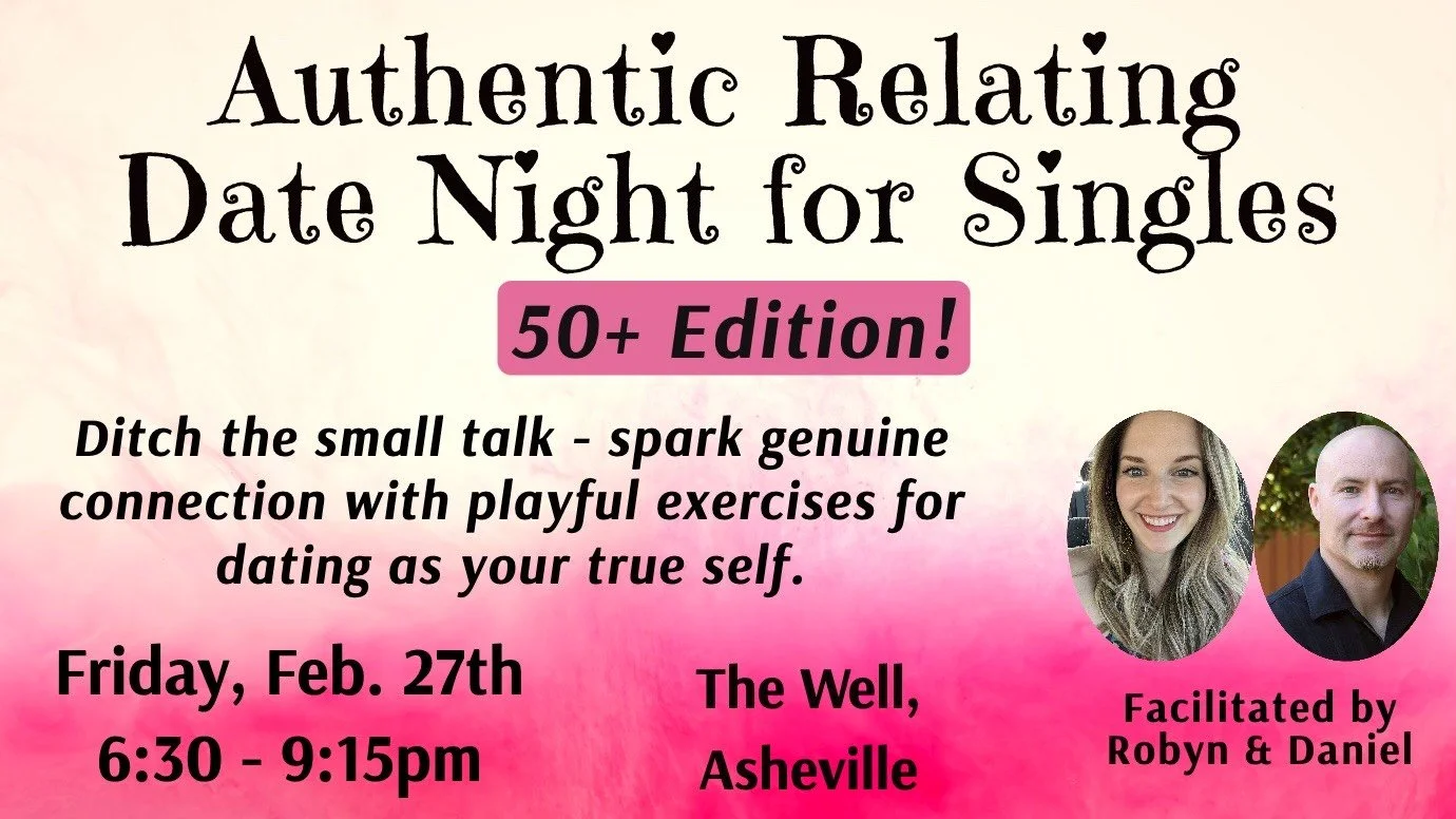 Authentic Relating Date Night For Singles (50+ Edition)