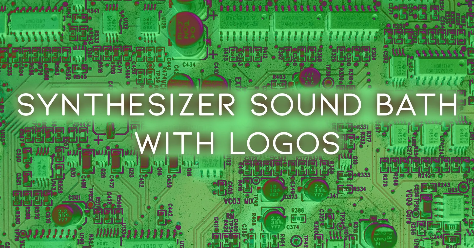 Synthesizer Sound Bath w/Logos 