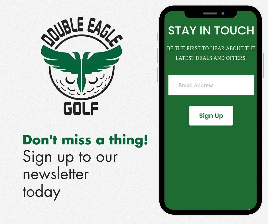 Want to be the first on deals, updates, and offers from Double Eagle? Sign up for our email list! You won't be disappointed!