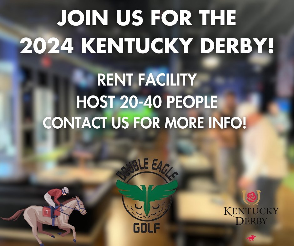 🐎 Join us May 3rd and 4th for the Kentucky Derby! 
🎉 Book out the entire venue and bring up to 40 guests with you! 3 hours of golf on all bays and food options available! Contact us for more details! 

https://www.doubleeagle.golf/contact