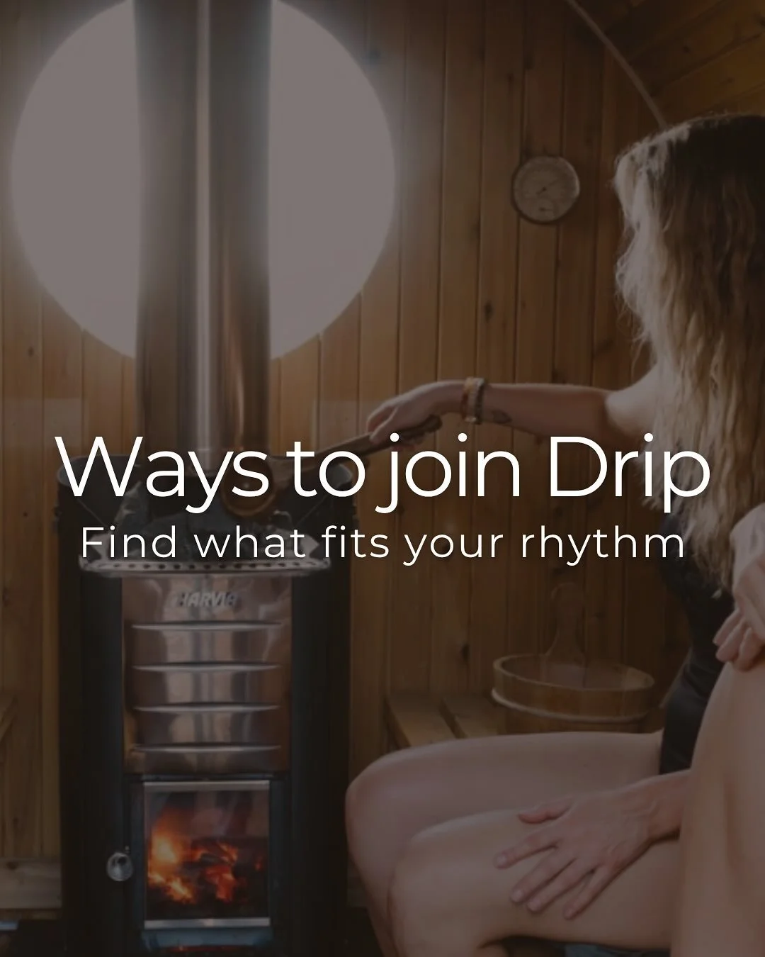 There&rsquo;s no one way to Drip. 🔥

Some people drop in once in a while. Some come a couple times a month. Some build it into their week and bring people along.

It really comes down to how often you want to be here!

Whats your Drip Sauna rhythm?
