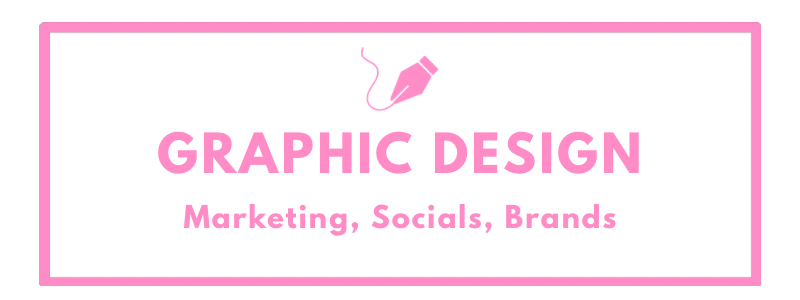 Pink and black rectangular graphic with a pink border, featuring a pink mouse icon, and the text 'GRAPHIC DESIGN' in bold pink, with smaller pink text 'Marketing, Socials, Brands' underneath.