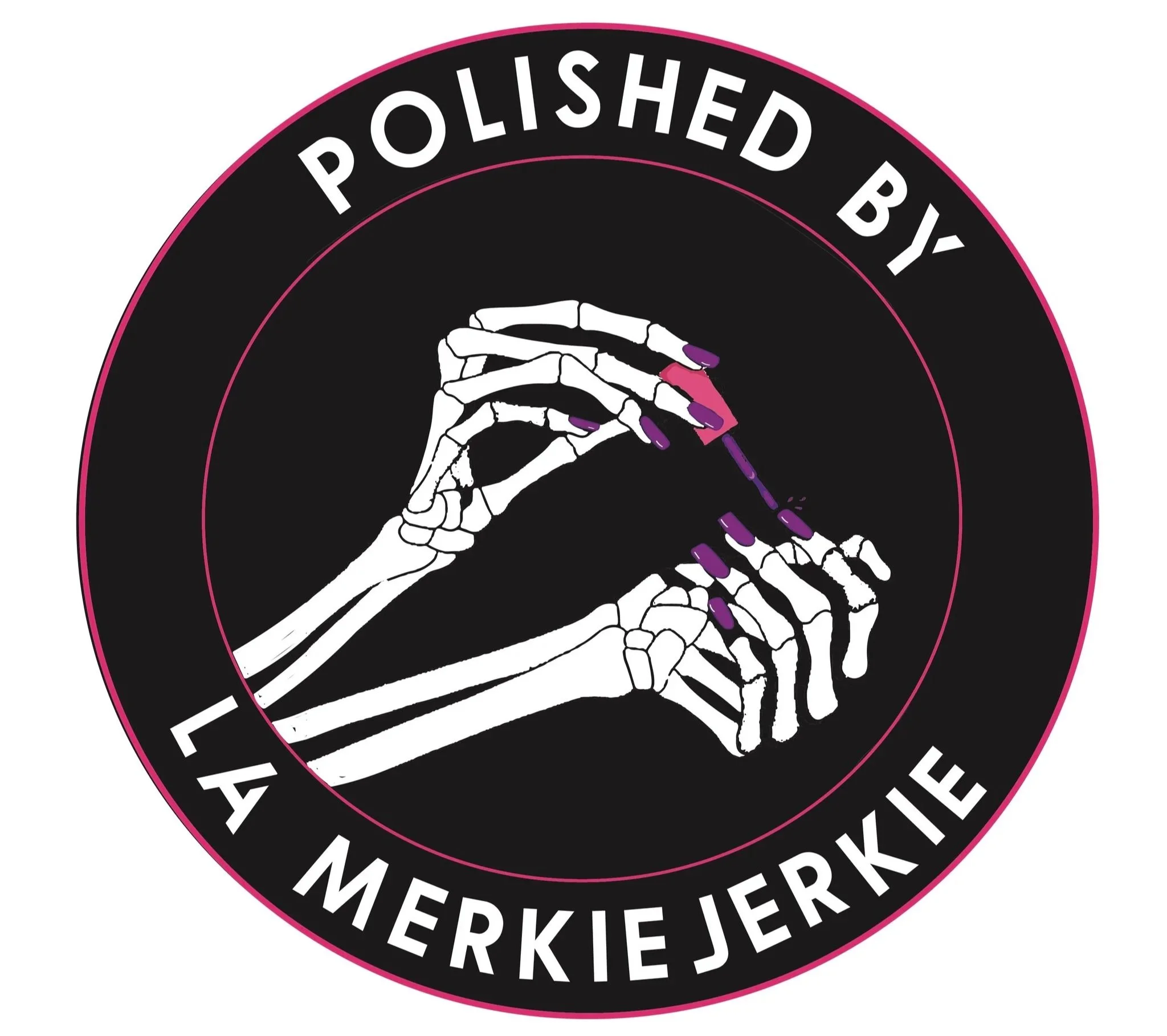 A circular logo with a black background and pink border, featuring a skeletal hand with purple-painted nails applying nail polish. The text around the circle reads "Polished By La Merkie Jerkie."