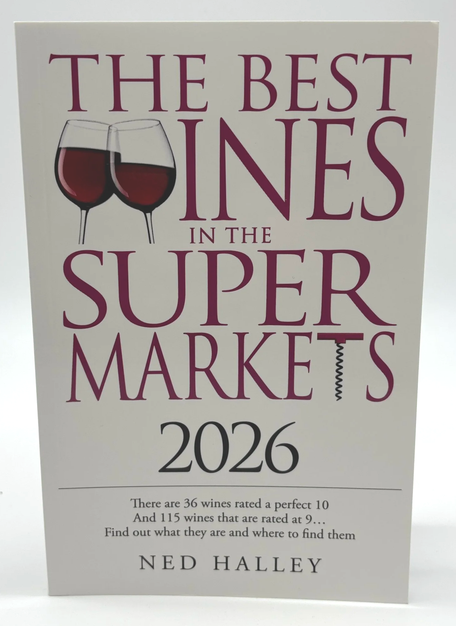 The Best Wines in the Supermarket 2026 - Ned Halley (Signed)