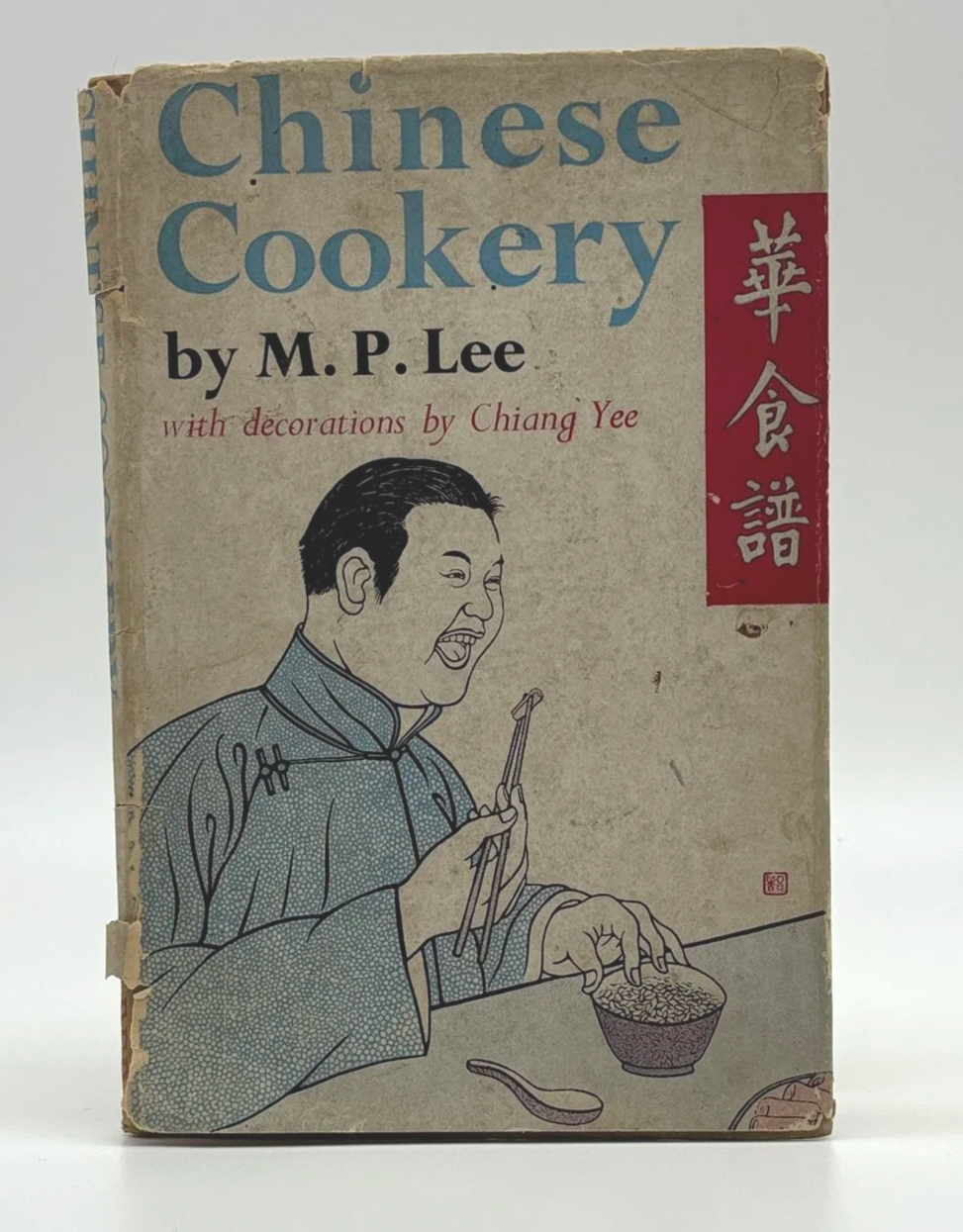 Chinese Cookery - M. P. Lee (with decorations by Chiang Yee) (True First Edition)