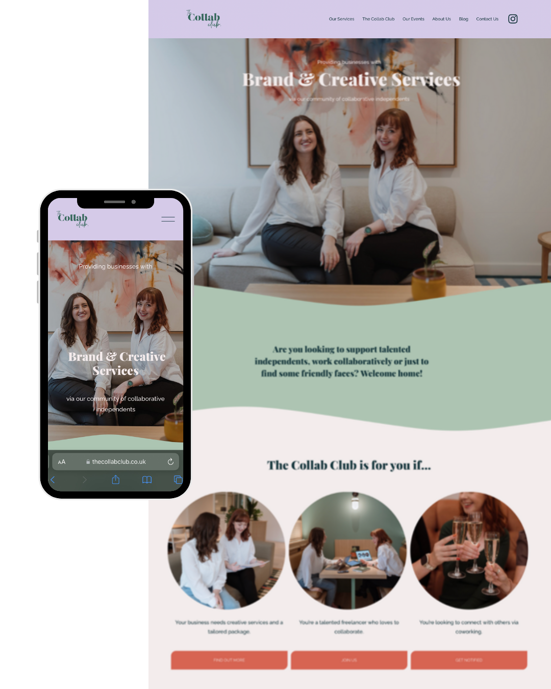Screenshot of the Collab Club website on a mobile phone and desktop. The website features a header with the logo 'The Collab Club' and navigation links. The main section shows two women sitting on a sofa, smiling, with a background artwork. Text mentions branding and creative services, supporting talented independents, and fostering collaboration. The site also includes a section with images of women working and socializing, with buttons labeled 'Find Out More,' 'Join Us,' and 'Get Notified.'