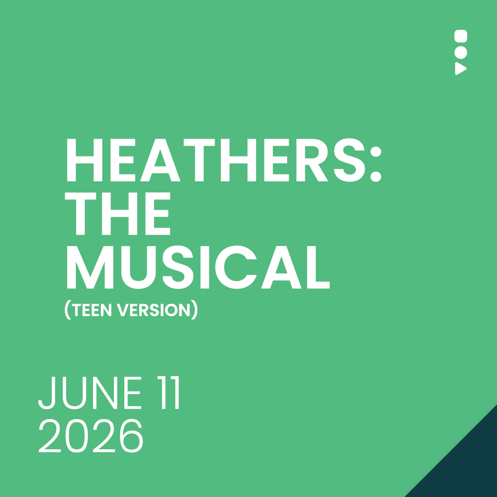 Heathers: The Musical (Teen version)