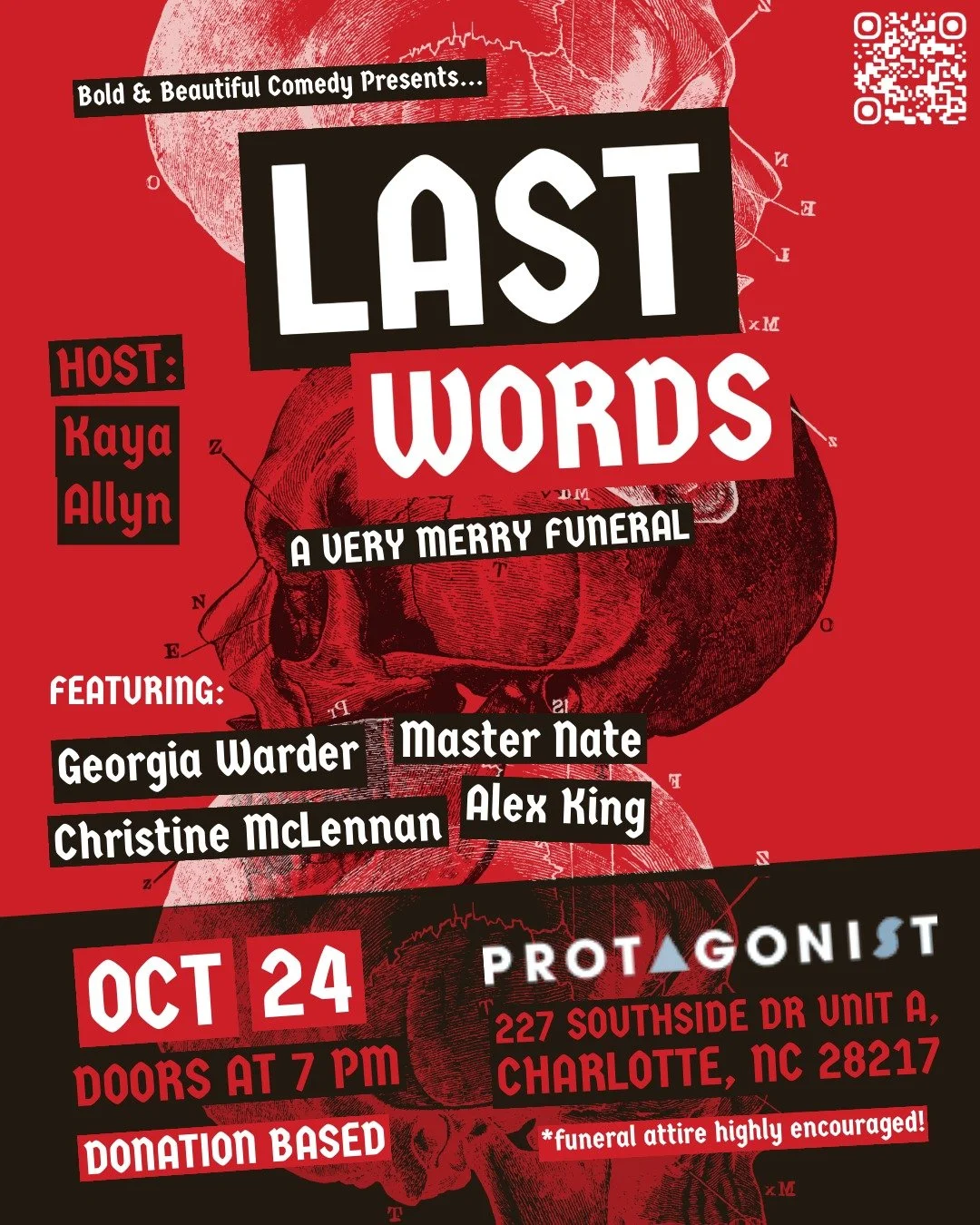 🖤💀 Ready for the funniest funeral you'll ever attend? 💀🖤

At Last Words, comedians take the mic like it&rsquo;s their final goodbye &mdash; and they&rsquo;re going out swinging.

Expect:
🔹 Morbidly hilarious stand-up
🔹 Jokes that die (on purpos