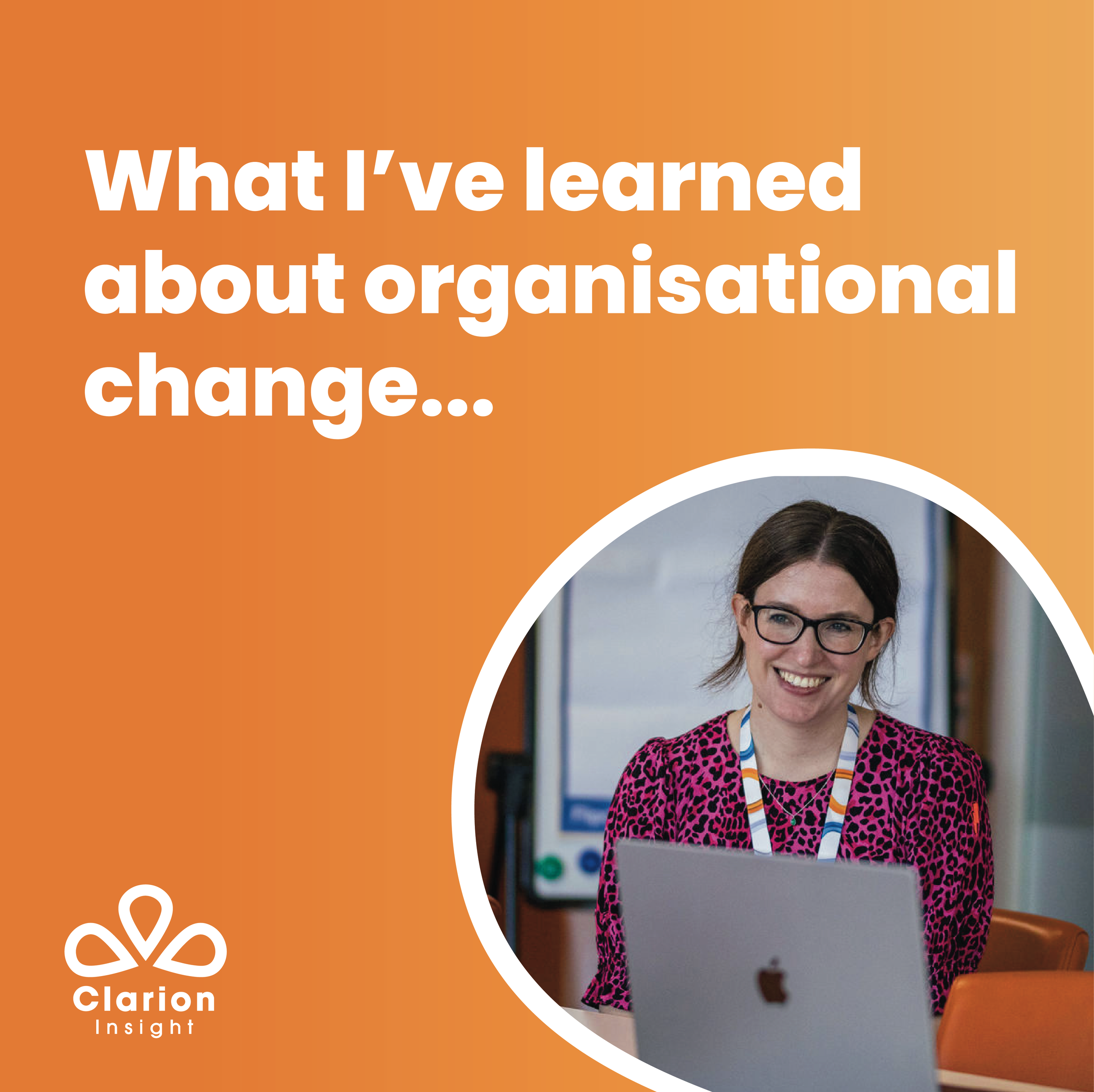 What I’ve learned about organisational change as a…Communications Specialist&nbsp;
