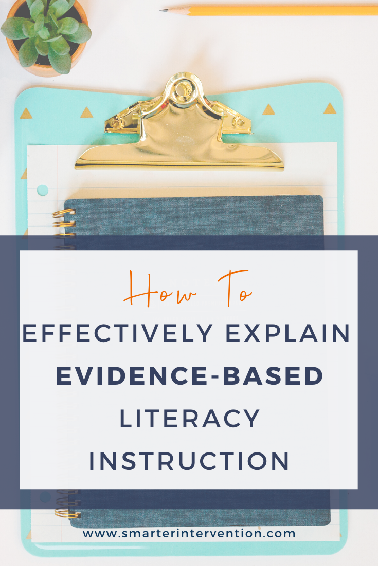 How to effectively explain evidence based literacy instruction