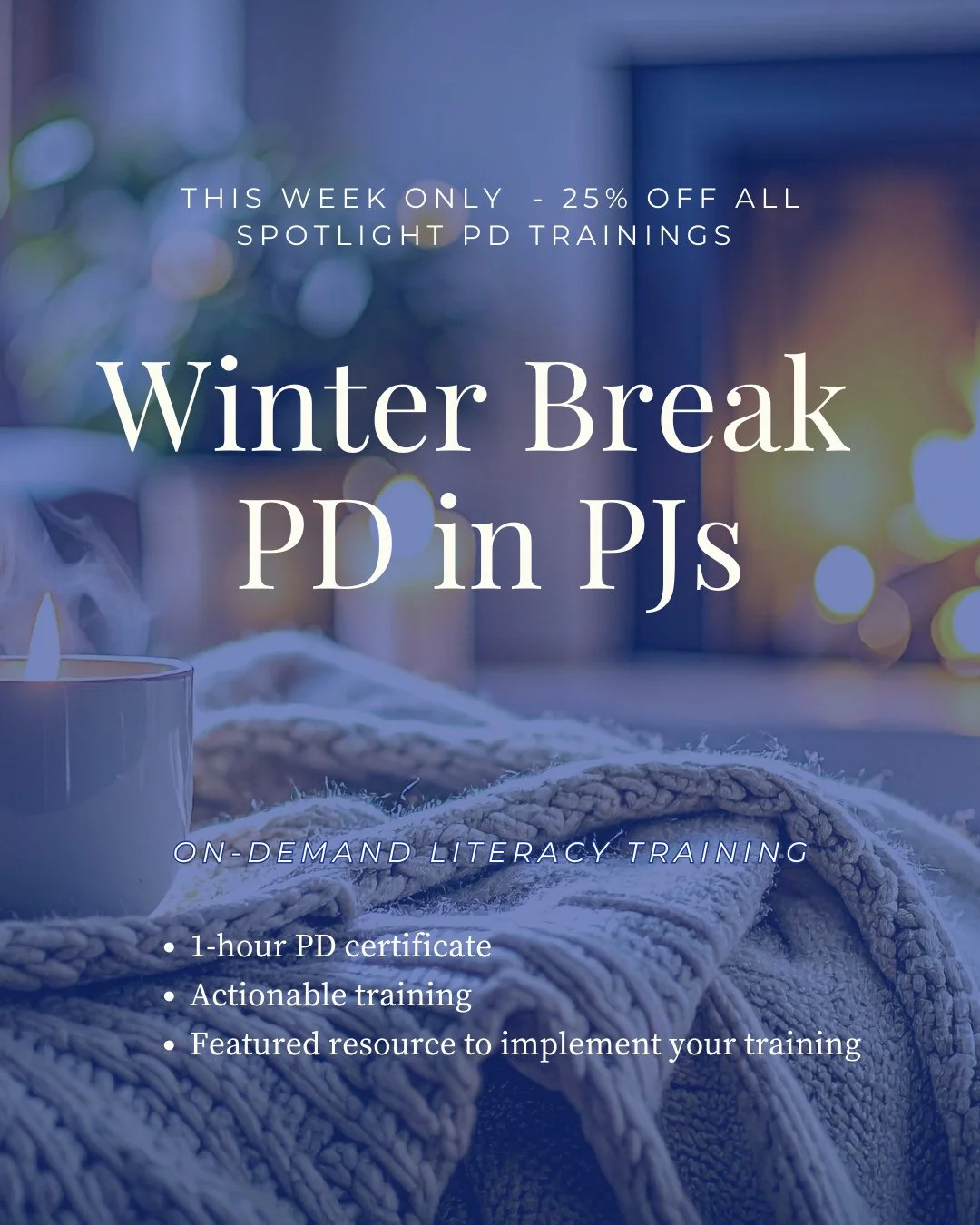 If you have a few extra moments to snuggle up with a blanket and a warm drink over break, we invite you to join us for PD in PJs! ⁠
⁠
This week only, all of our Spotlight PD trainings are 25% off. Comment "PJs" below, and we'll send you a l