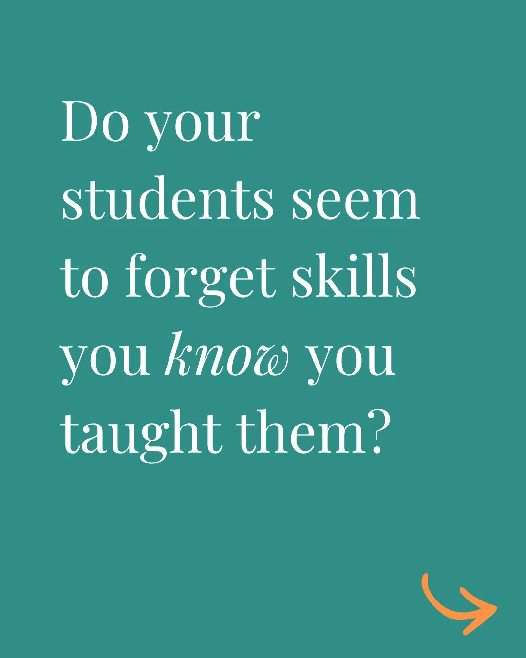 Do your students seem to forget all the skills you know you taught them? 🙋&zwj;♀️ Lindsey and I were chatting on one of our recent podcasts about this.⁠
⁠
You definitely taught the skills, they practiced them, you assessed them and they looked like 