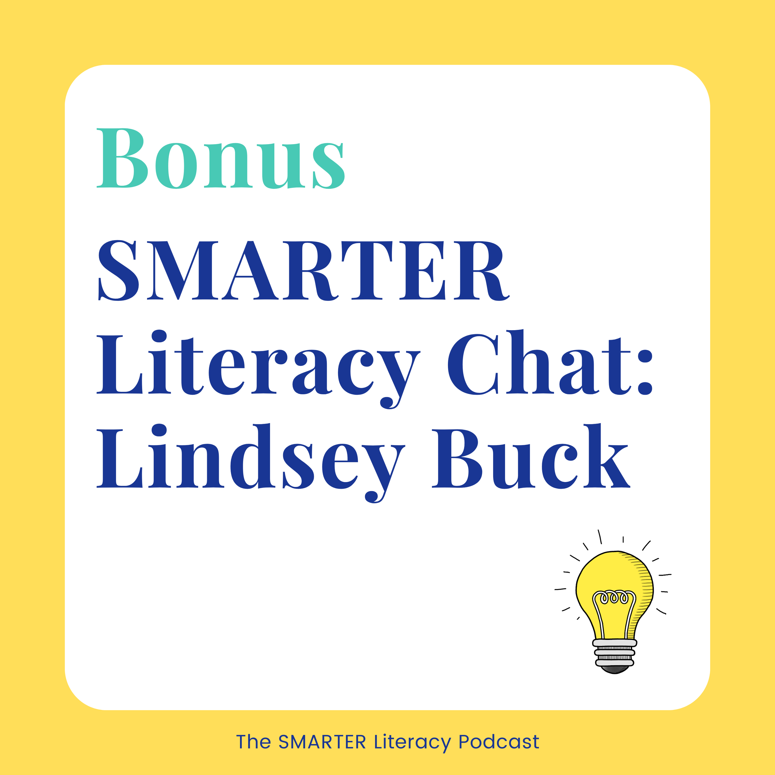 SMARTER Literacy Podcast