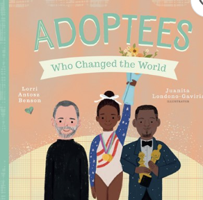 Adoptees Who Changed the World