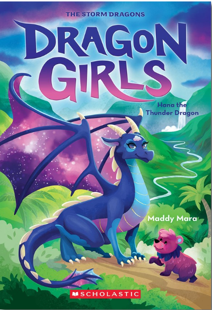 Dragon Girls: Hana the Thunder Dragon (#13)