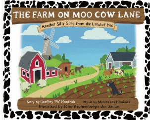 The Land of Yes: The Farm on Moo Cow Lane