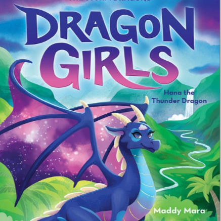 Dragon Girls: Hana the Thunder Dragon (#13)