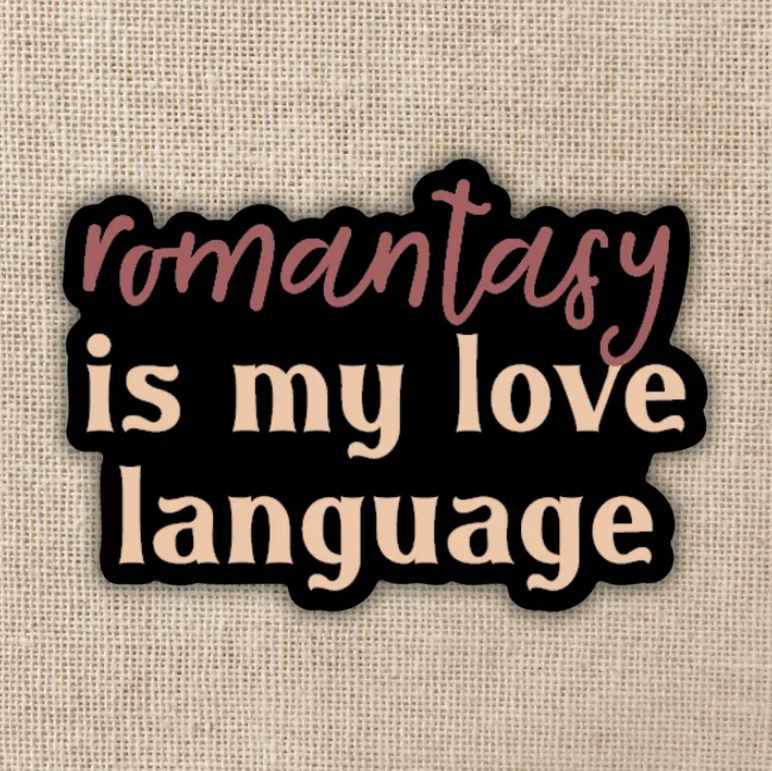 Romantasy Is My Love Language Sticker