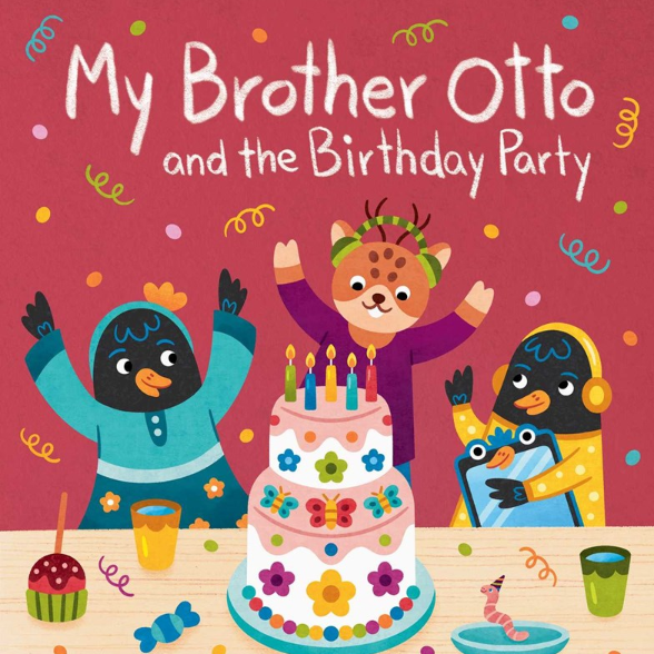 My Brother Otto and the Birthday Party