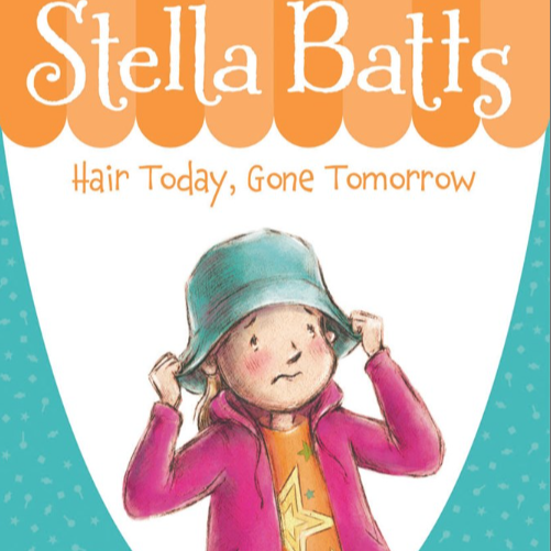 Stella Batts: Hair Today, Gone Tomorrow
