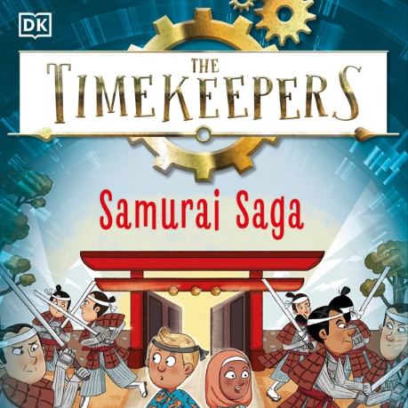 The Timekeepers: The Samurai Saga
