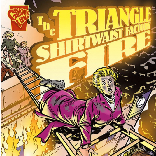 The Triangle Shirtwaist Factory Fire