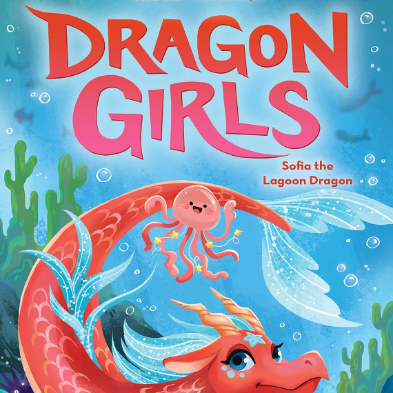 Dragon Girls: Sofia the Lagoon Dragon (Book 12)