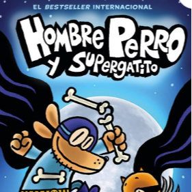 Hombre Perro y Supergatito (Dog Man and Cat Kid)