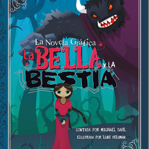 La Bella y La Bestia: La Novela Grafica