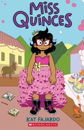 Miss Quinces: A Graphic Novel