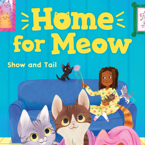 Show and Tail  (Home for Meow #2