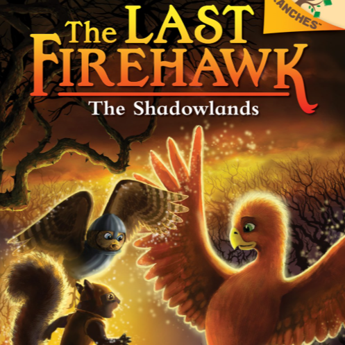 The Last Firehawk The Shadowlands