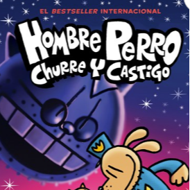 Hombre Perro: Churre y castigo (Dog Man: Grime and Punishment)