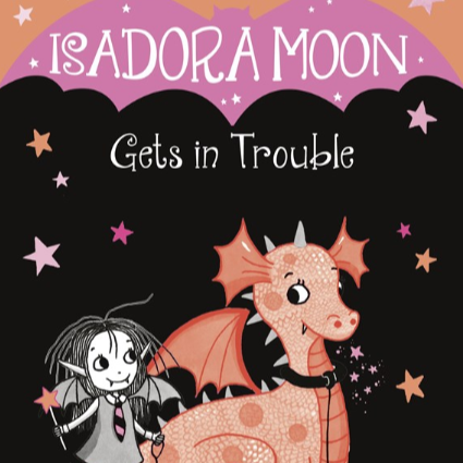 Isadora Moon Gets in Trouble