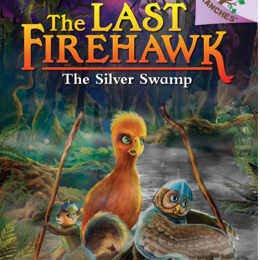 The Last Firehawk The Silver Swamp