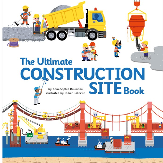 The Ultimate Construction Site Book