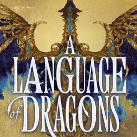 A Language of Dragons