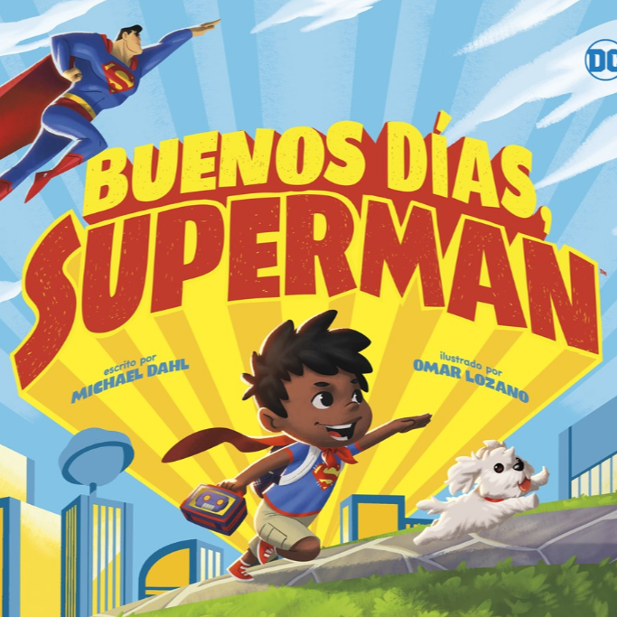 Buenos Dias Superman