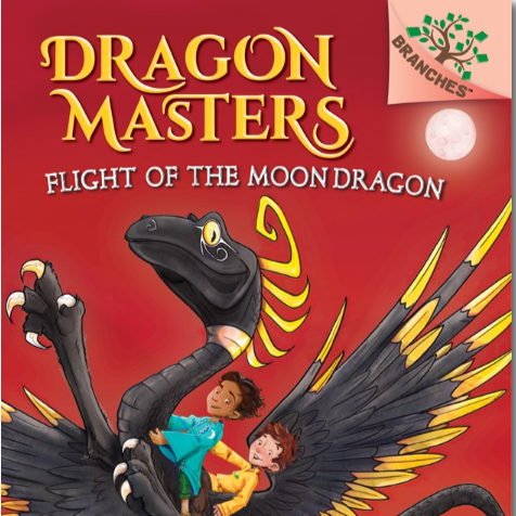Dragon Masters #6 Flight of the Moon Dragon