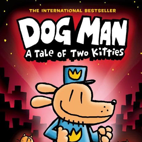 Dog Man: A Tale of Two Kitties (Book 3)