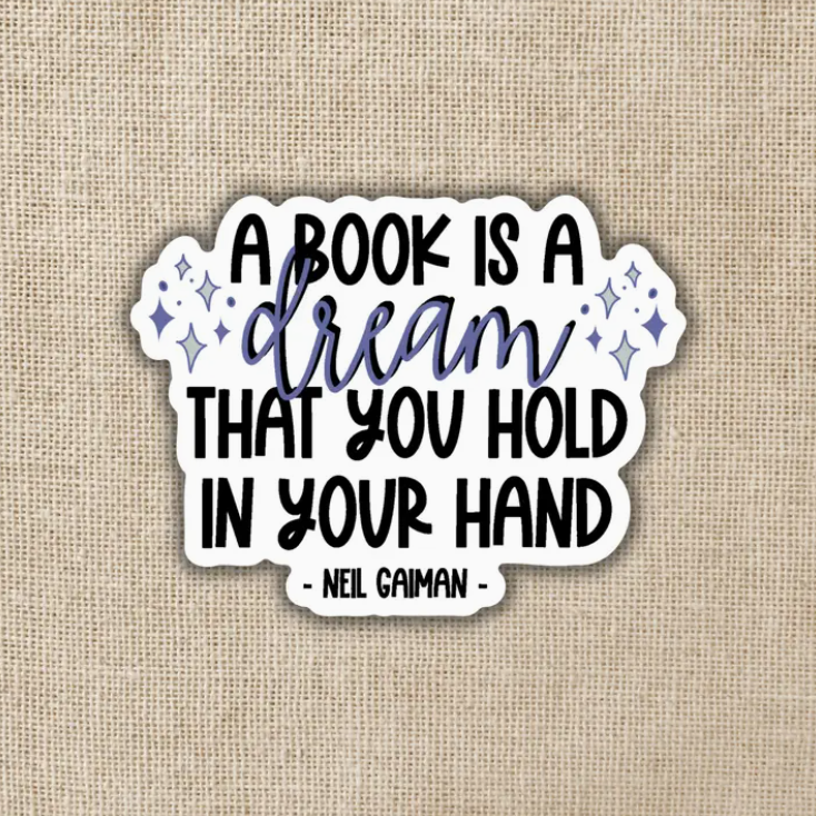 A Book is a Dream You Hold in Your Hand Sticker