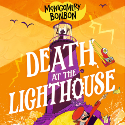 Montgomery BonBon: Death at the Lighthouse