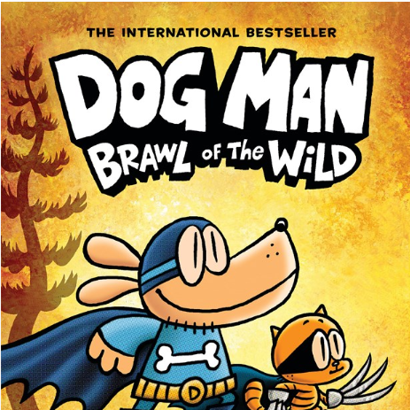 Dog Man: Brawl of the Wild (book 6)